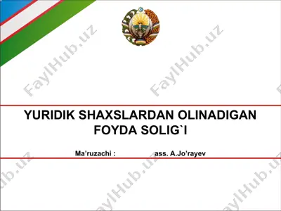 yuridik shaxslardan olinadigan foyda solig'i — PPT