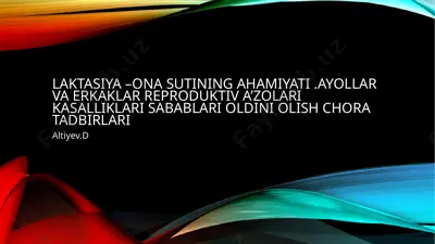 laktasiya-ona sutining ahamiyati — PPTX