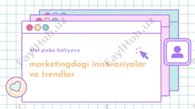 marketingdagi innovatsiyalar va trendlar — PPTX