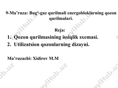 bug‘-gaz qurilmali energobloklarning qozon qurilmalari — PPTX