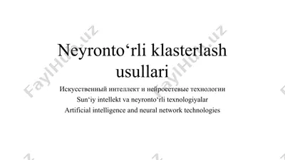 neyronto‘rli klasterlash usullari — PPT