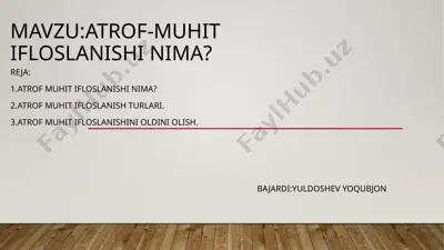 atrof-muhit ifloslanishi — PPTX