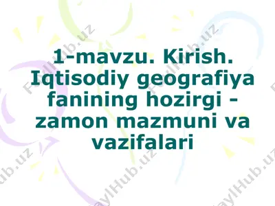 iqtisodiy geografiya — PPT