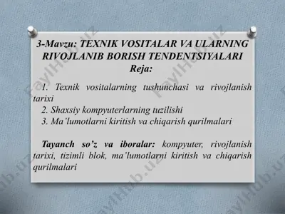 texnik vositalar va ularning rivojlanish tendentsiyalari — PPTX