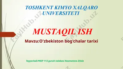 o'zbekiston bog'chalar tarixi — PPTX