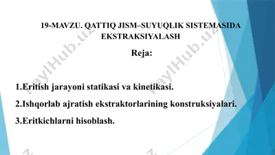 qattiq jism-suyuqlik sistemasida ekstraksiyalash — PPTX