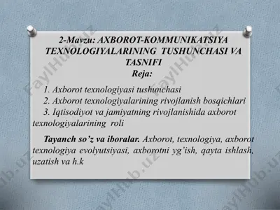 axborot-kommunikatsiya texnologiyalarining tushunchasi va tasnifi — PPTX
