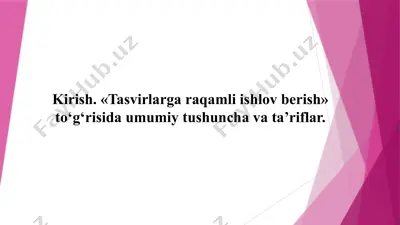 tasvirlarga raqamli ishlov berish — PPTX