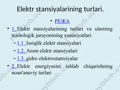 elektr stansiyalarining turlari — PPT