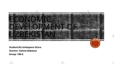economic development of uzbekistan — PPTX