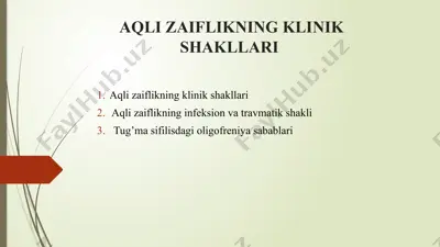 aqli zaiflikning klinik shakllari — PPTX