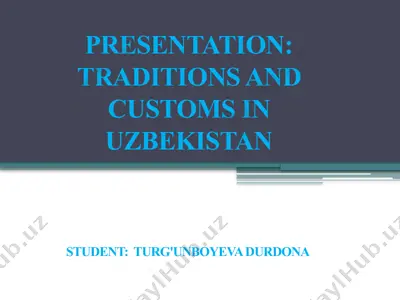 traditions and customs in uzbekistan — PPTX