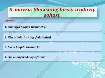 shaxsning hissiy-irodaviy sohasi — PPTX
