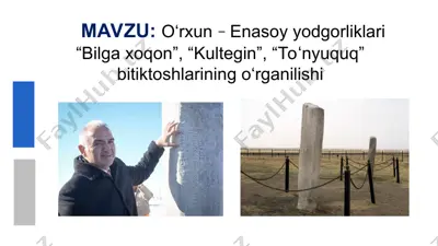 o‘rxun−enasoy yodgorliklari “bilga xoqon”, “kultegin”, “toʻnyuquq” bitiktoshlarining o‘rganilishi — PPT