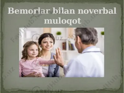 deontologiya in bemorlar bilan noverbal kommunikatsiya — PPTX