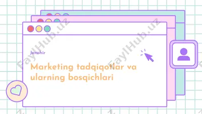 marketing tadqiqotlar va ularning bosqichlari — PPTX