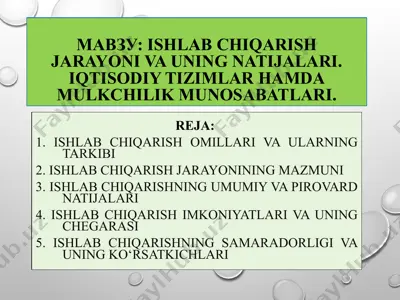 ishlabchiqarish jarayonlari va uni texnologiyalar hamda moliya munosabatlari — PPTX