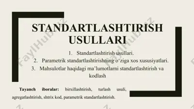 standartlashtirish usullari — PPT