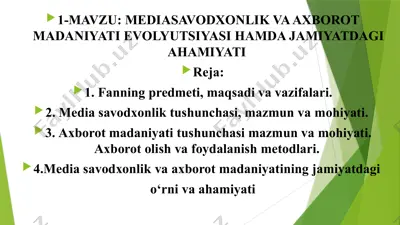 mediasavodxonlik va axborot madaniyatining evolyutsiyasi va jamiyatdagi ahamiyati — PPTX