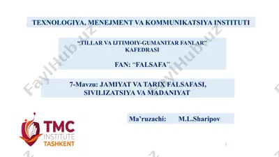 jamiyat va tarix falsafasi, sivilizatsiya va madaniyat — PPTX