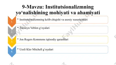 institutsionalizmning yo‘nalishining mohiyati va ahamiyati — PPTX