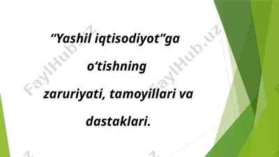 yashil iqtisodiyotga o'tish strategiyasi — PPTX