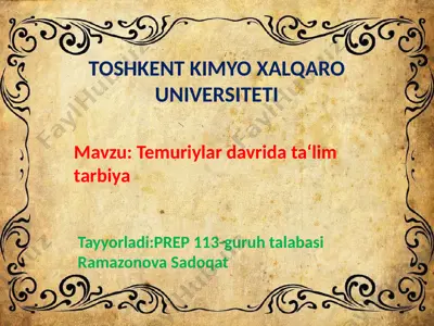 temuriylar davrida ta‘lim tarbiya — PPTX
