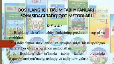 boshlang’ich ta’lim tabiiy fanlari sohasidagi tadqiqot metodlari — PPTX