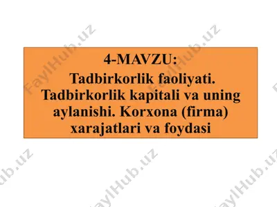 tadbirkorlik faoliyati, kapitali va uning aylanishi — PPTX