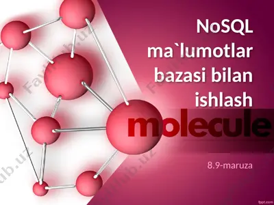 nosql ma'lumotlar bazasi bilan ishlashlash — PPTX