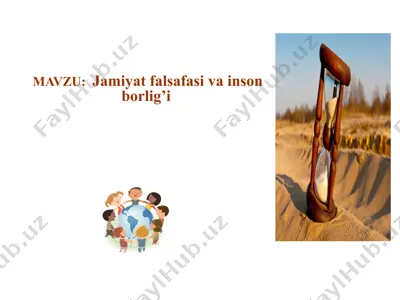 jamiyat falsafasi va inson borlig’i — PPTX