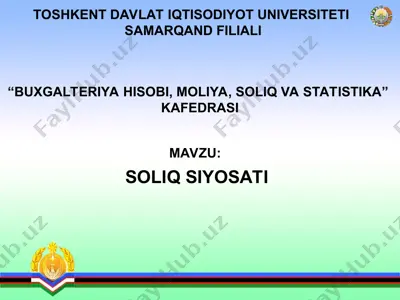 soliqsiyosati va uning tarkibi — PPT
