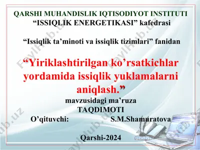 yiriklashtirilgan ko’rsatkichlar yordamida issiqlik yuklamalarni aniqlash — PPT