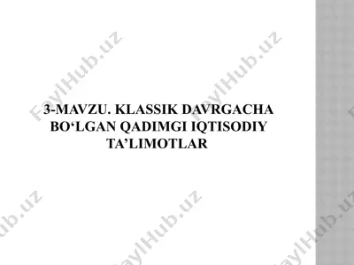 qadimgi iqtisodiy ta'limotlar — PPTX