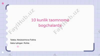 10 kunlik taomnoma bogchalarda — PPTX