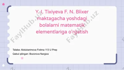 maktabgacha yoshdagi bolalarni matematik elementlariga o'rgatish — PPTX