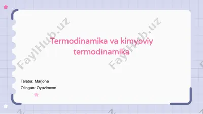 termodinamika va kimyoviy termodinamika — PPTX