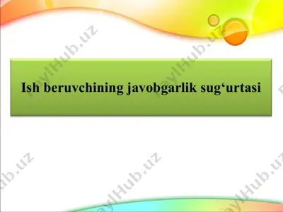 ish beruvchining javobgarlik sug‘urtasi — PPT