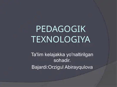 pedagogik texnologiya — PPTX