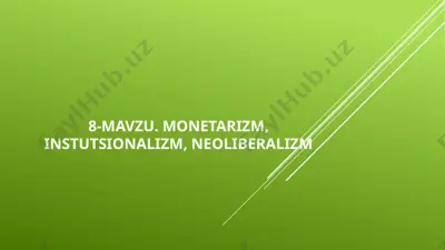 monetarizm, institutsionalizm, neoliberalizm — PPTX