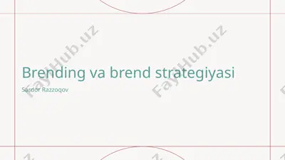 brending va brend strategiyasi — PPTX