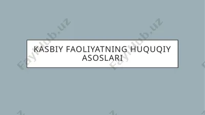 kasbiy faoliyatning huquqiy asoslari — PPTX