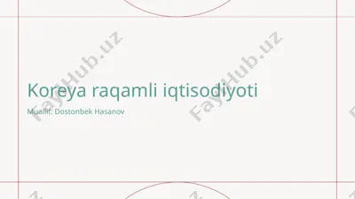 koreya raqamli iqtisodiyoti — PPTX
