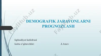 demografik jarayonlarni prognzlash — PPTX