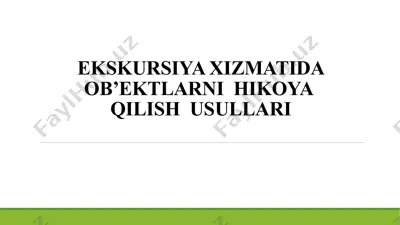 ekskursiya xizmatida ob’ektlarni hikoya qilish usullari — PPTX