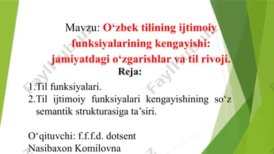o‘zbek tilining ijtimoiy funksiyalarining kengayishi: jamiyatdagi o‘zgarishlar va til rivoji — PPTX