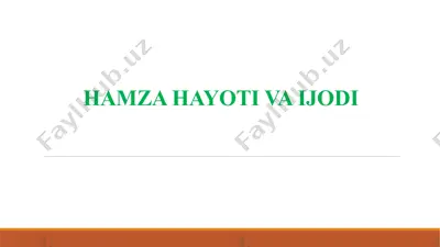 hamza hayoti va ijodi — PPTX
