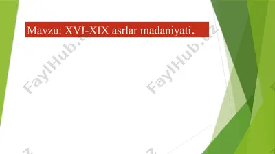 xvi-xix asrlar madaniyati — PPTX