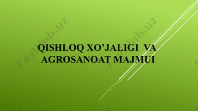 qishloq xo’jaligi va agrosanoat majmui — PPTX