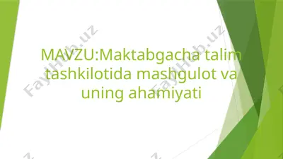maktabgacha talim tashkilotida mashg'ulot va uning ahamiyati — PPTX